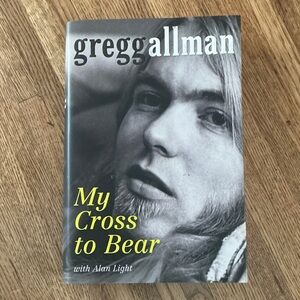 My Cross to Bear by Gregg Allman Book